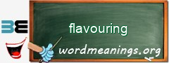 WordMeaning blackboard for flavouring